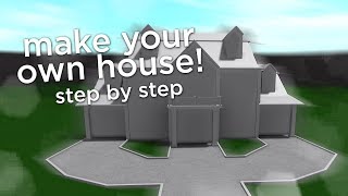 How to Build a House in Bloxburg [upl. by Amol]