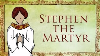 The Story of Stephen the Martyr [upl. by Winwaloe]