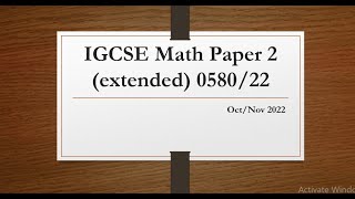 IGCSE Mathematics Paper 2 extended 058022 OctNov 2022 [upl. by Asiilanna]