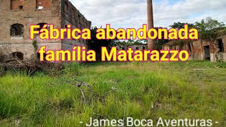 família Matarazzo fábrica abandonada [upl. by Panayiotis]