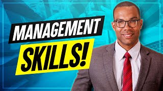 TOP 7 MANAGEMENT SKILLS How to be a GREAT MANAGER [upl. by Consolata786]