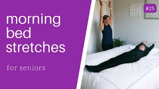 Morning Bed Stretches for Seniors [upl. by Fern]