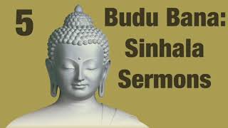 5  Budu Bana Sinhala Sermon [upl. by Nnylatsyrc]