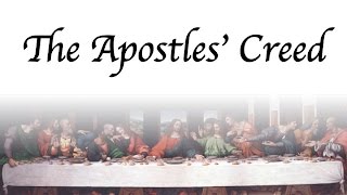 The Apostles Creed Song [upl. by Revkah76]