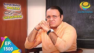 Taarak Mehta Ka Ooltah Chashmah  Episode 1500  Full Episode [upl. by Lindemann]