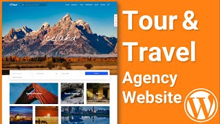 Make Tours amp Travel Agency WordPress Website with WordPress amp Traveler Theme 2022 [upl. by Akemehs]