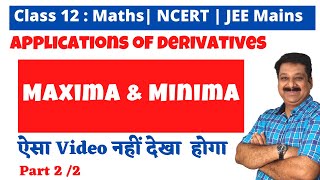 Maxima Minima Maxima amp Minima Concept explained CBSE Class 12 Maths NCERT Example 31 to 41 [upl. by Yborian]