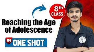 Reaching the age of adolescence full chapter class 8 science  NCERT science class 8 chapter 07 New [upl. by Faunie]