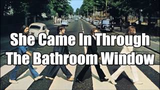 The Beatles  She Came In Through The Bathroom Window Video Lyrics [upl. by Leibman]