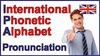 International Phonetic Alphabet IPA  English Pronunciation [upl. by Norrabal]