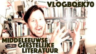 Vlogboek70  Literatuurgeschiedenis  Middeleeuwen geestelijke literatuur [upl. by Nnitsuj]