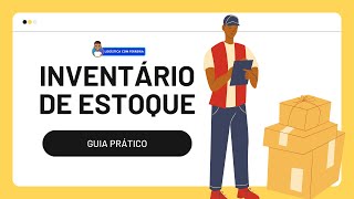 Aulão INVENTÁRIO DE ESTOQUE  GUIA PRÁTICO [upl. by Siriso]