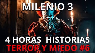 MILENIO 3 especial 4 horas HISTORIAS TERROR Y MIEDO [upl. by Plusch840]