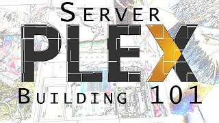 Building a New Plex Media Server The Basics [upl. by Pathe]