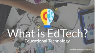 Everything You Need to Know About Educational Technology [upl. by Hollis]