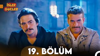 İşler Güçler 19 Bölüm FULL HD [upl. by Dyl791]