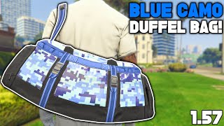 EASY Way To Get The Camo Blue Duffel Bag Glitch In Gta 5 Online 157 [upl. by Otcefrep395]