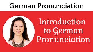 Introduction to Perfect German Pronunciation [upl. by Yim]