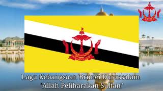 Lagu Kebangsaan Brunei Darussalam quotAllah Peliharakan Sultanquot🇧🇳 [upl. by Glenine]