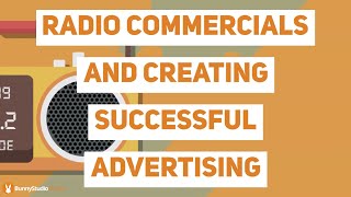 Radio Commercials And Creating Successful Advertising [upl. by Rayshell746]