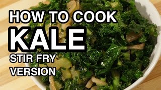 ★★ How to Cook Kale  Stir Fry Version  Calovo Nero [upl. by Eelirem76]