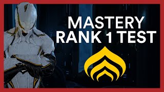 Mastery Rank 1 Test  Warframe Guide amp All You Need To Know [upl. by Aveneg]