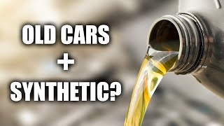 Is Synthetic Motor Oil Bad For Old Cars [upl. by Hsetirp]