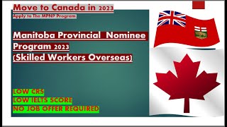 Immigrate to Canada in 2023 via Provincial MPNP Pathway [upl. by Yendis]