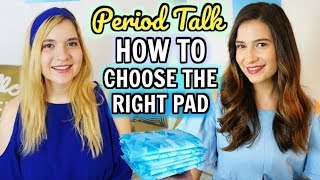 Period Talk  How to Choose the Right Pad [upl. by Oriane116]