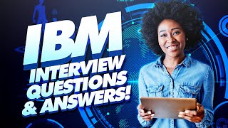 IBM Interview Questions and TOPSCORING ANSWERS IBM Job Interview TIPS [upl. by Kiri286]