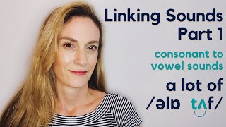 Linking Sounds Part 1  Consonant to Vowel  Speak Fluently [upl. by Kay]