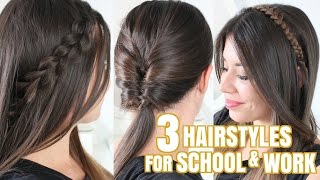 3 EASY HAIRSTYLES FOR SCHOOL amp WORK  Adriana Spink [upl. by Lindley]