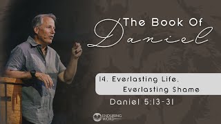 Everlasting Life Everlasting Shame  Daniel 12 [upl. by Akcemat160]