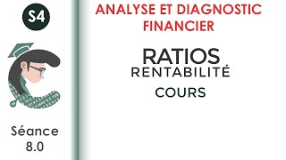 Analyse par ratio Ratios de rentabilitéséance 80 Analyseetdiagnosticfinancier [upl. by Uot]