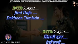 Jitni Dafa Dekhun Tumhe Karaoke With Scrolling Lyrics Eng amp हिंदी [upl. by Eedrahs]