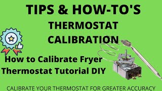 How to Calibrate Fryer Thermostat Tutorial DIY [upl. by Llenrub972]