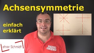 Achsensymmetrie  Spiegelachsen  Spiegelung  Geometrie  Mathematik  Lehrerschmidt [upl. by Noivert]