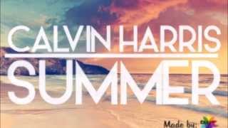 Summer  Calvin Harris Official Lyric Video [upl. by Crocker]