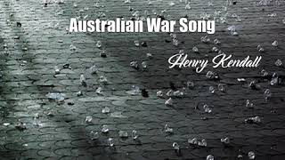 Australian War Song Henry Kendall Poem [upl. by Hoag]