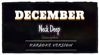 Neck Deep  December Karaoke Version [upl. by Susi]