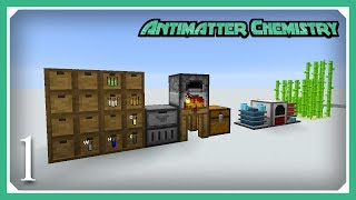 Antimatter Chemistry  Starting Antimatter Chemistry  E01 Antimatter Chemistry Modpack 1122 [upl. by Rubenstein233]