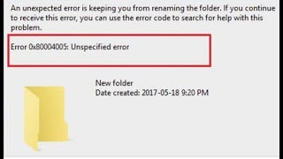 How to fix Unspecified Error0x80004005 in Windows 7810in just 3 minutes [upl. by Schaffel]