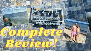 Azul Beach Resort Riviera Cancun Mexico  How good is it really [upl. by Callan151]