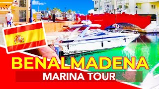 BENALMADENA  Full Tour of Benalmadena Marina Costa Del Sol Spain [upl. by Anawek332]