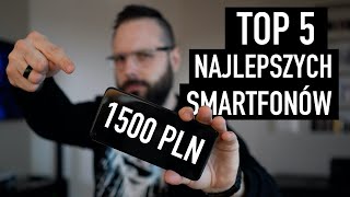 TOP 5 smartfonów do 1500 zł 2021 [upl. by Jobyna]