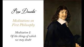 René Descartes Meditations on First Philosophy  Meditation 1 Audiobook [upl. by Noll]