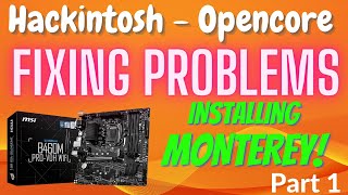 EASY Hackintosh Monterey Install Guide  Fixing Problems Series  Part 1 [upl. by Silisav]