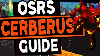 The Ultimate Cerberus Boss Guide OSRS [upl. by Arihaz]