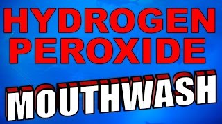 How To Use Hydrogen Peroxide for Mouthwash [upl. by Jayson236]