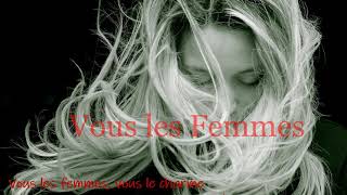 Vous les femmes paroles Julio iglesias [upl. by Shermy]